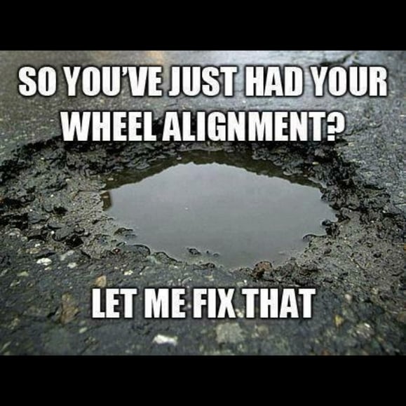 wheel alignment pothole meme